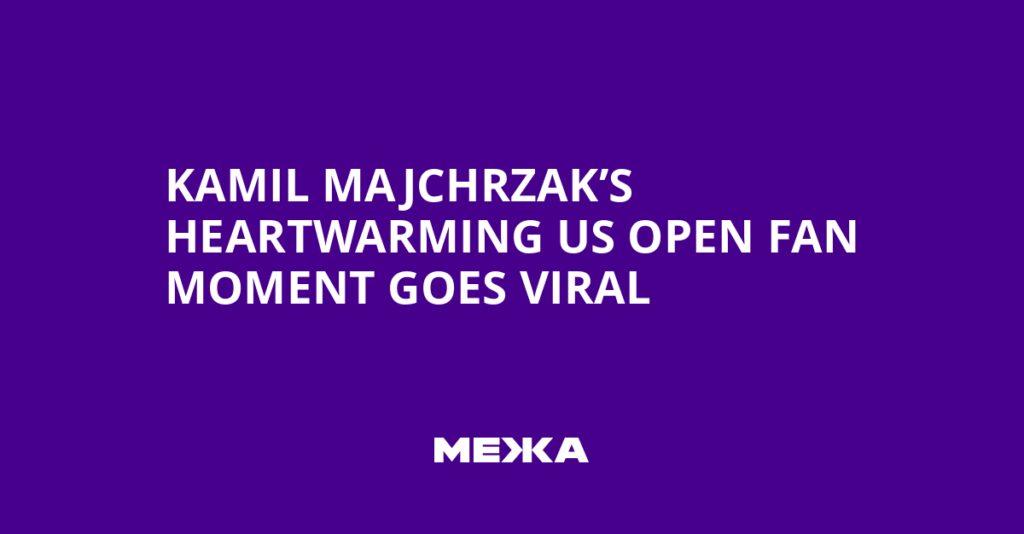 Kamil Majchrzak’s Heartwarming US Open Fan Moment Goes Viral | Ukraine news