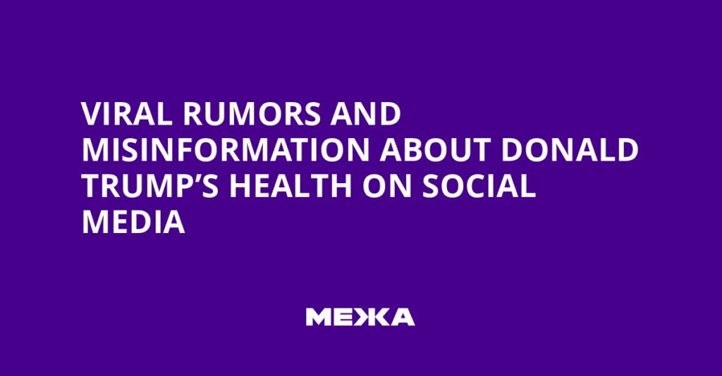 Viral Rumors and Misinformation About Donald Trump’s Health on Social Media | Ukraine news