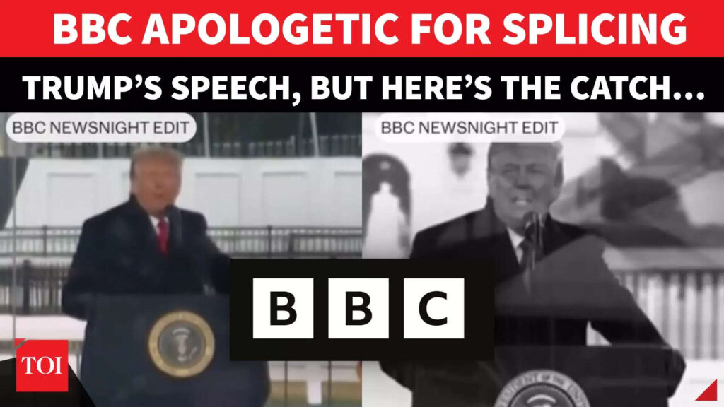 BBC STUNS Trump; Says Sorry After 2nd Edited Speech Goes Viral But Refuses To Pay $1Bn Damages - The Times of India