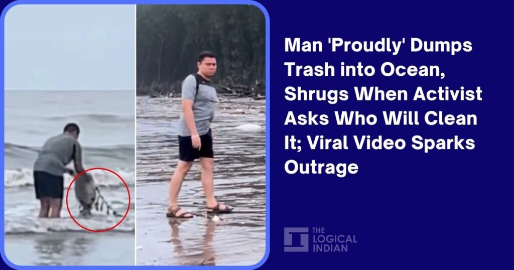 Man 'Proudly' Dumps Trash into Ocean, Shrugs When Activist Asks Who Will Clean It; Viral Video Sparks Outrage