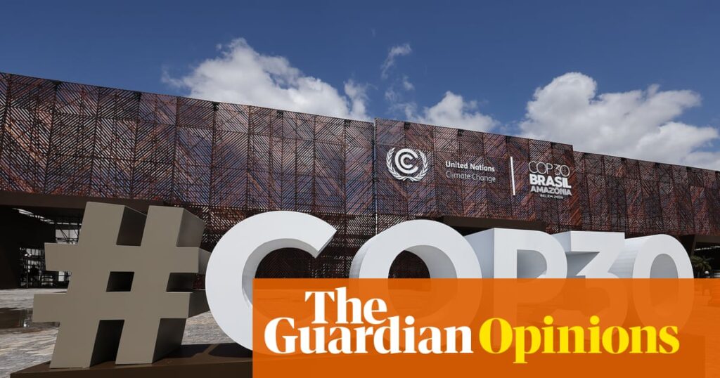 The Guardian view on Cop30: someone has to pay for the end of the oil and gas age | Editorial