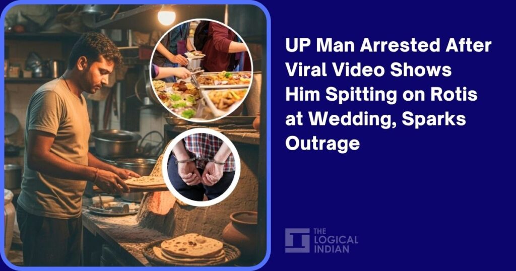 UP Man Arrested After Viral Video Shows Him Spitting on Rotis at Wedding, Sparks Outrage